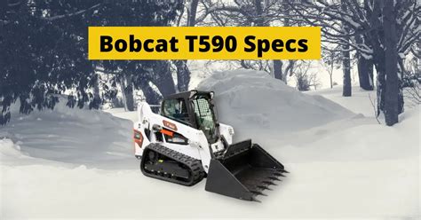 t590 bobcat hp|bobcat t590 specs pdf.